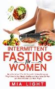 Intermittent Fasting for Women