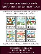 Ausdruckbare Kindergarten-Arbeitsblätter (Ein farbiges Arbeitsbuch für Kinder von 4 bis 5 Jahren - Vol 2): 30 farbige Arbeitsblätter. Der Preis dieses