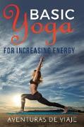 Basic Yoga for Increasing Energy