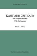 Kant and Critique: New Essays in Honor of W.H. Werkmeister