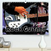 Rock Guitars Power(Premium, hochwertiger DIN A2 Wandkalender 2020, Kunstdruck in Hochglanz)