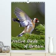 Native Birds of Britain(Premium, hochwertiger DIN A2 Wandkalender 2020, Kunstdruck in Hochglanz)