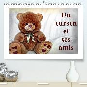 Un ourson et ses amis(Premium, hochwertiger DIN A2 Wandkalender 2020, Kunstdruck in Hochglanz)