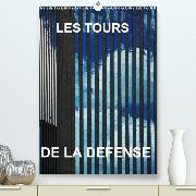 LES TOURS DE LA DEFENSE(Premium, hochwertiger DIN A2 Wandkalender 2020, Kunstdruck in Hochglanz)
