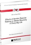 Effects of Aerobic Exercise Training on Stress Reactivity in Every-day Life