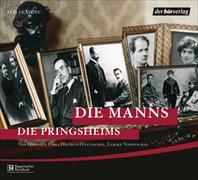 Die Manns. Die Pringsheims