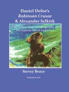 Daniel Defoe's Robinson Crusoe and Alexander Selkirk