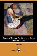 Gems of Poetry, for Girls and Boys (Illustrated Edition) (Dodo Press)