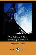 The Builders: A Story and Study of Masonry (Dodo Press)