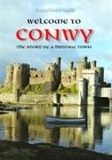 Carreg Gwalch Guides: Welcome to Conwy