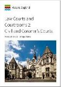 Law Courts and Courtrooms 2: Civil and Coroner's Courts: Introductions to Heritage Assets