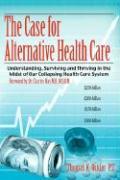 The Case for Alternative Healthcare