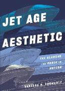 Jet Age Aesthetic