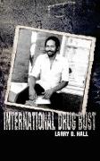 International Drug Bust