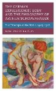 The German Expressionist Body and the Philosophy of Arthur Schopenhauer