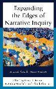 Expanding the Edges of Narrative Inquiry