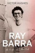 Ray Barra: A Life in Ballet