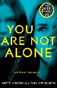 You Are Not Alone