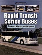 Rapid Transit Series Buses: General Motors and Beyond