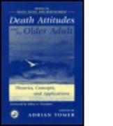 Death Attitudes and the Older Adult