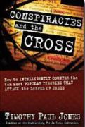 Conspiracies and the Cross