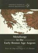 Metallurgy in the Early Bronze Age Aegean