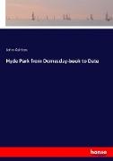 Hyde Park from Domesday-book to Date