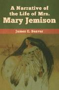 A Narrative of the Life of Mrs. Mary Jemison