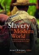 Slavery in the Modern World Set: A History of Political, Social, and Economic Oppression