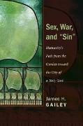 Sex, War, and "Sin"