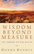 Wisdom Beyond Measure