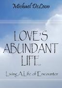 Love's Abundant Life