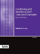 Combining and Modifying SAS Data Sets: Examples, Second Edition (Hardcover edition)