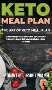 Keto Meal Plan - The Art of Keto Meal Plan