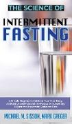 The Science of Intermittent Fasting