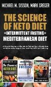 The Science of Keto Diet + Intermittent Fasting + Mediterranean Diet