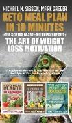 Keto Meal Plan in 10 Minutes + The Science of Anti-Inflammatory Diet + The Art of Weight Loss Motivation