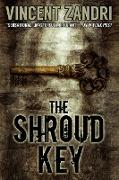 The Shroud Key: A Chase Baker Thriller