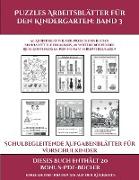 Schulbegleitende Aufgabenblätter für Vorschulkinder (Puzzles Arbeitsblätter für den Kindergarten: Band 3): 50 Arbeitsblätter. Der Preis dieses Buches