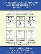 Puzzles Arbeitsblätter für den Kindergarten (Ein Arbeitsbuch, um Kindern das Erlernen der Uhr zu erleichtern): 50 Arbeitsblätter. Der Preis dieses Buc