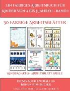 Kindergarten Arbeitsblatt Spiele (Ein farbiges Arbeitsbuch für Kinder von 4 bis 5 Jahren - Band 1): 30 farbige Arbeitsblätter. Der Preis dieses Buches