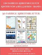 Hausaufgaben-Seiten für den Kindergarten (Ein farbiges Arbeitsbuch für Kinder von 4 bis 5 Jahren - Band 1): 30 farbige Arbeitsblätter. Der Preis diese