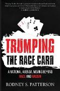 Trumping the Race Card