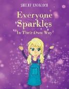 Everyone Sparkles In Their Own Way