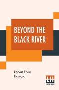 Beyond The Black River