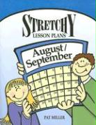 Stretchy Lesson Plans: August/September