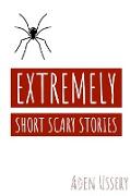 Extremely Short Scary Stories