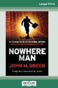 Nowhere Man (16pt Large Print Edition)