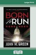 Born to Run (16pt Large Print Edition)