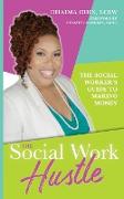 The Social Work Hustle